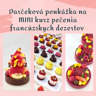 Darčeková poukážka na MINI kurz pečenia francúzskych dezertov